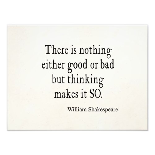 Nothing Good or Bad Thinking Shakespeare Quote Photo Print
