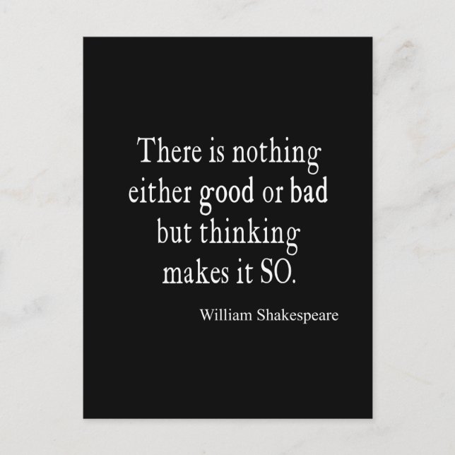 Nothing Good or Bad Thinking Shakespeare Quote Postcard (Front)