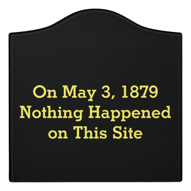 Nothing Happened Sign (Large Crest Front)
