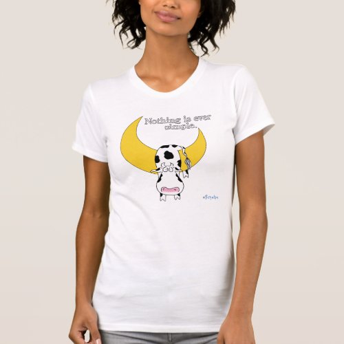NOTHING IS EVER SIMPLE by Sandra Boynton T_Shirt