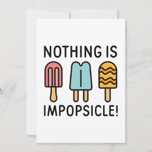 Nothing Is Impopsicle Thank You Card
