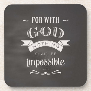 Nothing Is Impossible Beverage Coaster