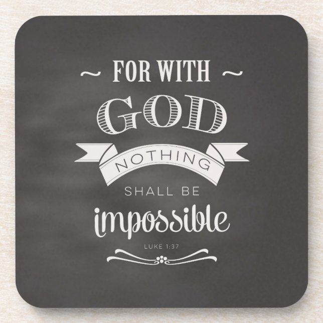 Nothing Is Impossible Beverage Coaster (Front)