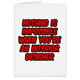 Nothing Is Impossible...Interior Designer Cards