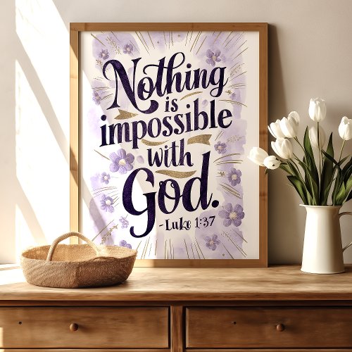 Nothing Is Impossible Luke 137 Art Print