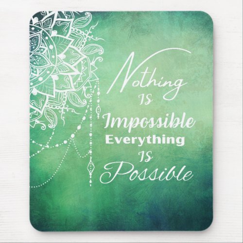 Nothing is impossible  Mandala design  Mouse Pad