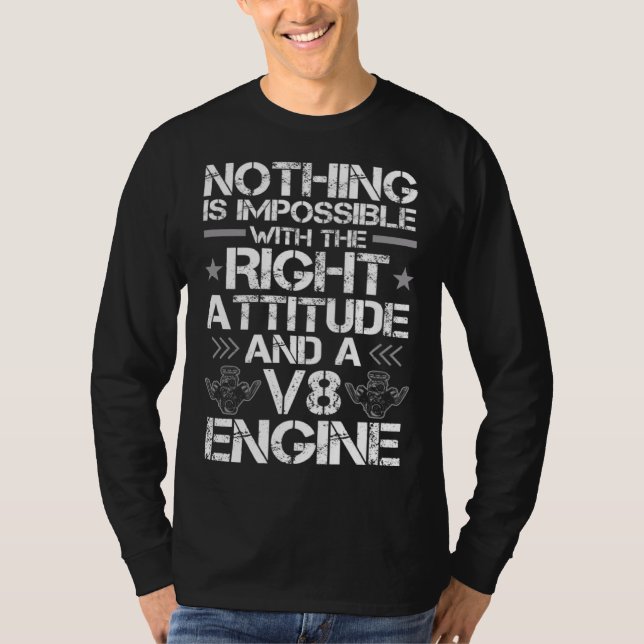 Nothing is impossible with a right attitude and a  T-Shirt (Front)