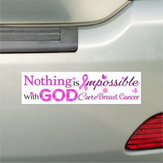 Nothing is Impossible With GOD Car Magnet