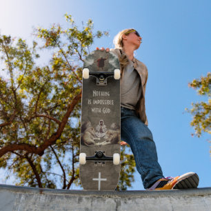 Nothing is Impossible with God Skateboard