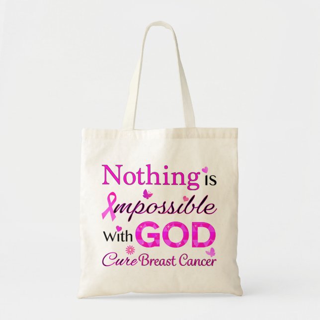 Nothing is Impossible With GOD Tote Bag (Front)