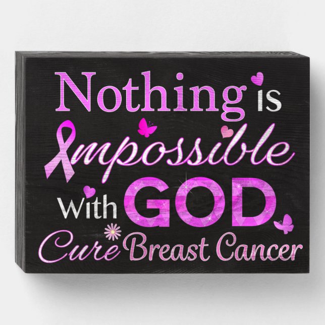 Nothing is Impossible With GOD Wooden Box Sign (Front Horizontal)