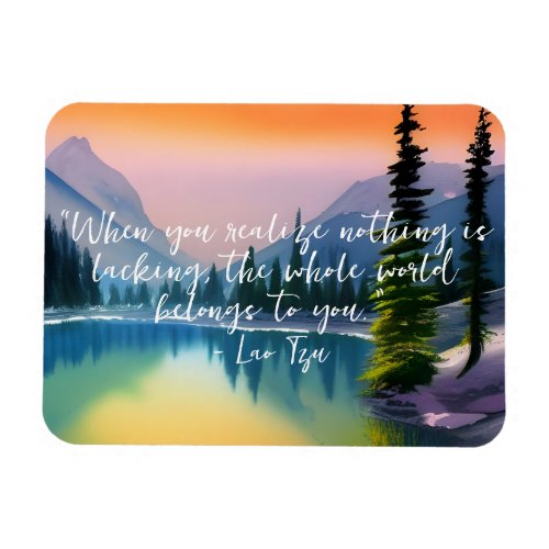 Nothing Is Lacking Zen Quote Peaceful Lake Scene  Magnet