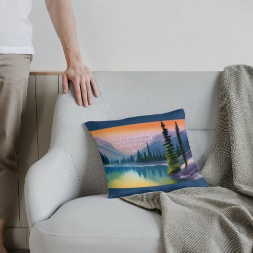 Nothing Is Lacking Zen Quote Peaceful Lake Scene  Throw Pillow