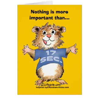 Nothing is More Important Than Feeling Good Card