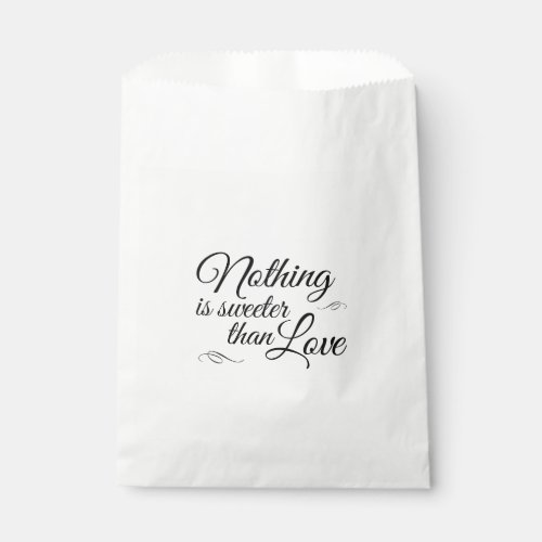 Nothing Is Sweeter Than Love Candy Buffet Favor Bag