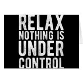 nothing is under control (Front Horizontal)