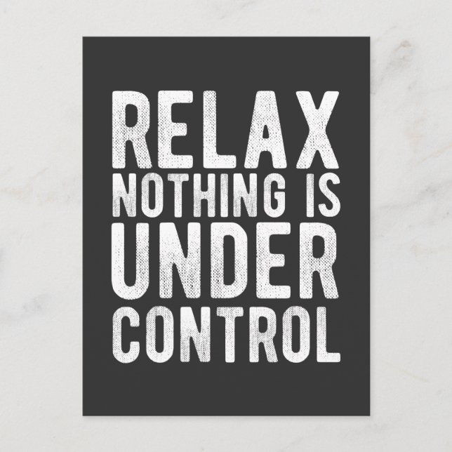 nothing is under control postcard (Front)