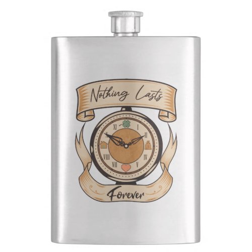 Nothing Lasts Forever Flask