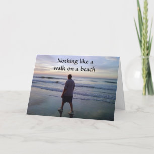 NOTHING LIKE A WALK ON THE BEACH-HAPPY *BIRTHDAY* CARD