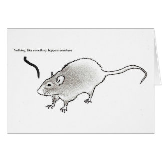 Nothing, like something, happens anywhere cards