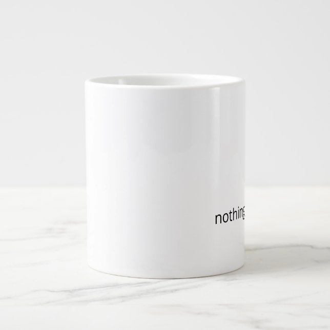 Nothing Needs Fixing – Minimal Support Coffee Giant Coffee Mug (Front)