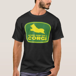 Nothing Runs Like A Corgi Farmer Dog Owner Tee