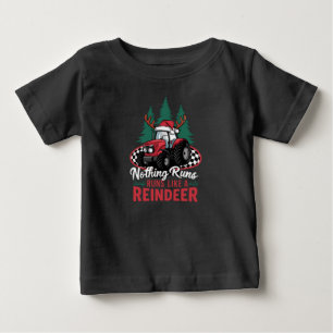 Nothing Runs Like A Reindeer Christmas Tractor  Baby T-Shirt