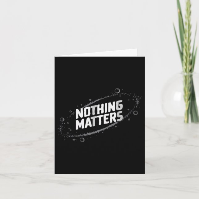 Nothing S Cosmic Existential Design – Minimalist Card (Front)