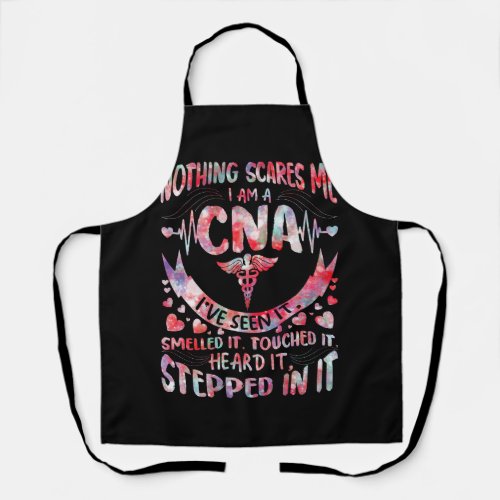 Nothing Scares Me CNA Nurse Job Lover CNA Nurse Co Apron