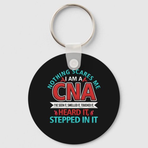 Nothing Scares Me CNA Nurse Job Lover Gift CNA Keychain