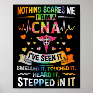 Nothing Scares Me Cna Nurse Job Lover Gift Cna Nur Poster