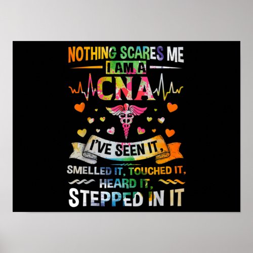 Nothing Scares Me CNA Nurse Lover Gift CNA Nurse Poster