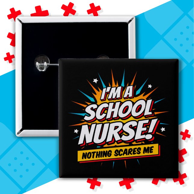 Nothing Scares Me School Nurse Appreciation Button (Creator Uploaded)