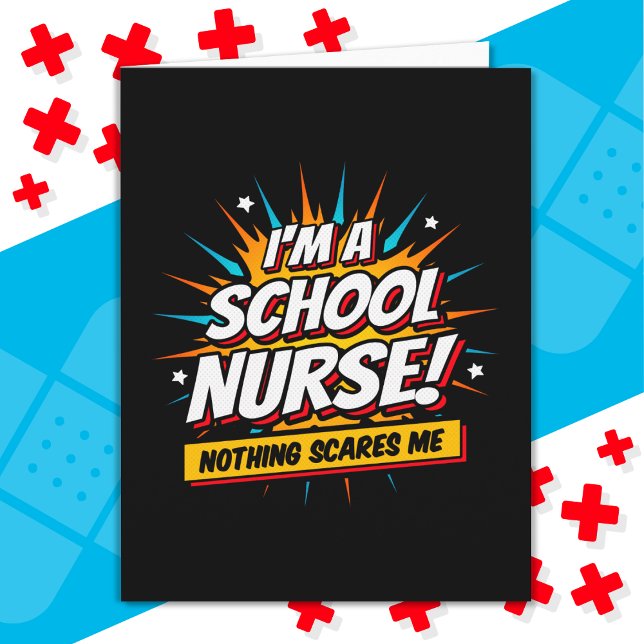 Nothing Scares Me School Nurse Appreciation Card (Creator Uploaded)