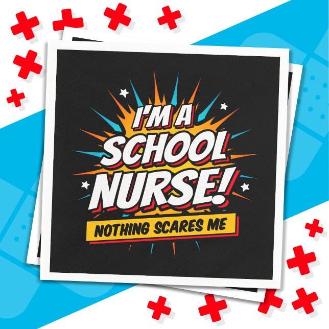 Nothing Scares Me School Nurse Appreciation Napkins (Creator Uploaded)