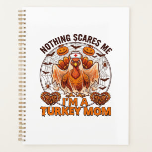 Nothing Scares Me Turkey Mom Halloween Nurse Ghost Planner