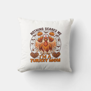Nothing Scares Me Turkey Mom Halloween Nurse Ghost Throw Pillow