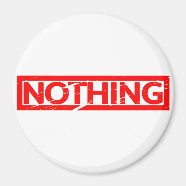 Nothing Stamp Magnet (Front)
