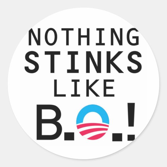 Nothing Stinks Like BO Classic Round Sticker