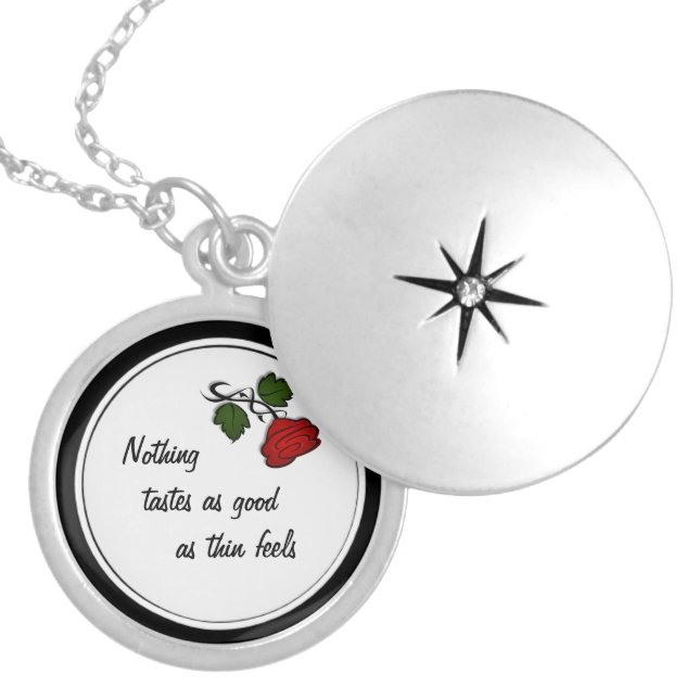 Nothing Tastes as Good as Thin Feels Locket (Front)