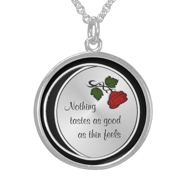 Nothing Tastes as Good as Thin Feels Sterling Silver Necklace (Front)