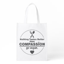 Nothing Tastes Better Than Compassion Go Vegan
