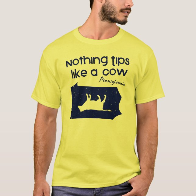 Nothing Tips Like a Cow T-Shirt (Front)