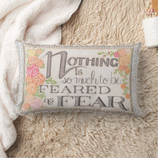 Nothing to be Feared - Thoreau Throw Pillow