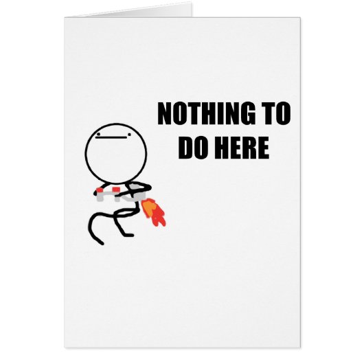 Nothing To Do Here Cards (Front)