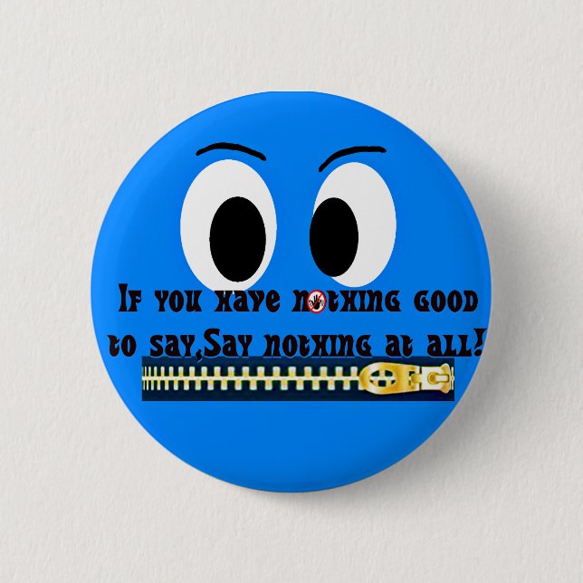 Nothing to say! button (Front)