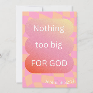 Nothing Too Big For God Postcard/ Card/ Faith Holiday Card
