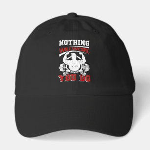 Nothing Will Work Unless You Do Hat