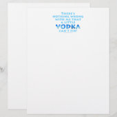 NOTHING WRONG WITH ME VODKA CAN'T FIX LETTERHEAD (Front/Back)