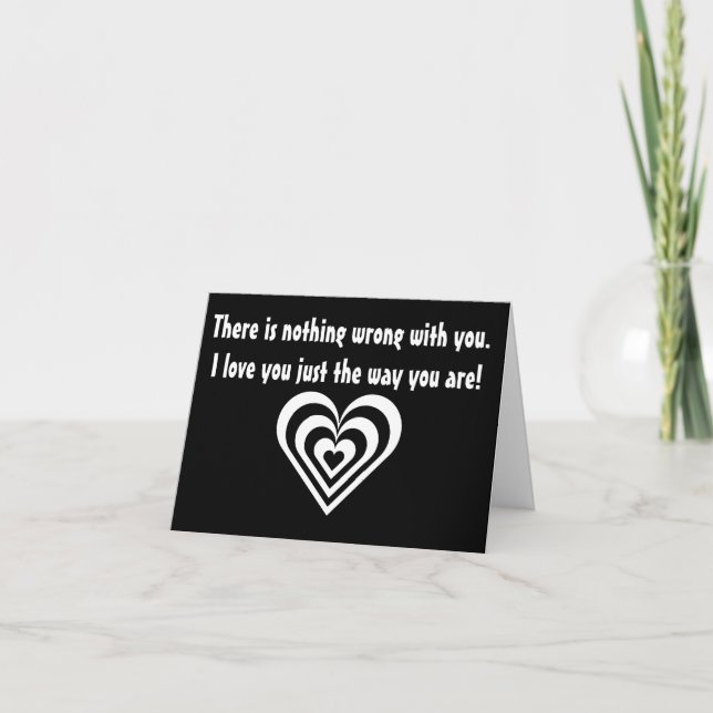 Nothing Wrong With You! Card (Front)